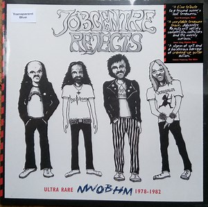 Jobcentre Rejects - Ultra Rare NWOBHM 1978-1982 (2019, Transparent Blue, Vinyl)