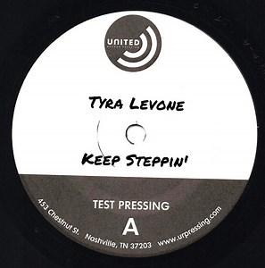 Tyra LeVone - Keep Steppin' / Can't Love You More