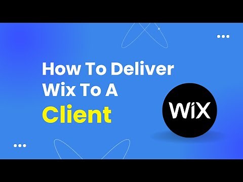 How To Deliver Wix To Client - Step By Step Tutorial