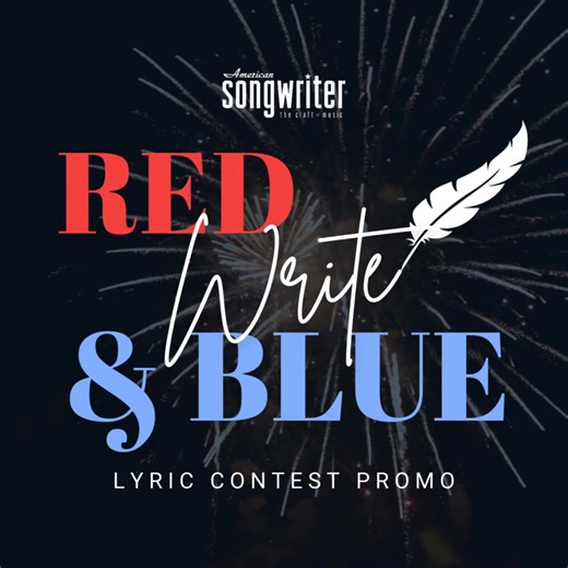🎶 RED, WRITE & BLUE PROMO 🎶 Win a feature on American Songwriter with your lyrics of freedom, unity and independence 👉 https://bit.ly/3TsoVxV ENTER TO WIN: ⭐️ $100 AS Shop Gift Card ⭐️ Feature on American Songwriter ⭐️ American Songwriter Membership ⭐️ Collab Social Media Post ⭐️ Eligible for all regular Lyric Contest prizes 🚨 DEADLINE SOON 🚨 at https://bit.ly/3TsoVxV | American Songwriter News