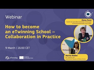 European Commission Webinar How to become an eTwinning School Collaboration in Practice