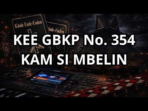 KEE GBKP No. 354 – Kam Si Mbelin | Karaoke Rohani Karo