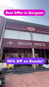 34K views · 253 reactions | Shagun Sweets , shop number 224, 225, Huda market sector 46, Gurgaon, Mobile No. 8448222357 | Old Gurgaon | Facebook