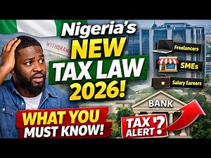 Nigeria’s New Tax Law Explained (2026) | What Freelancers, SMEs & Salary Earners Must Know