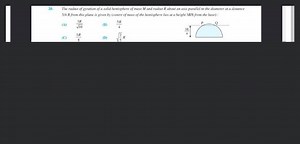 The radius of gyration of solid hemisphere of mass M and radius... | Filo
