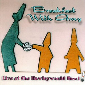 Breakfast With Amy - Live At The Hawleywould Bowl!
