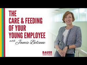 Jamie Belinne: The Care & Feeding of Your Young Employee (An Inside Bauer Story)