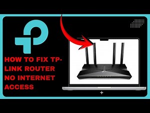 How To Fix TP-Link Router No Internet Access