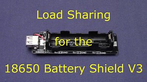 Load sharing mod for the 18650 battery shield v3