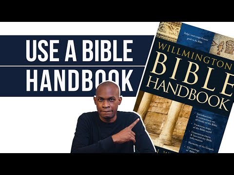 Tips To Enjoy The Bible : USE A BIBLE HANDBOOK