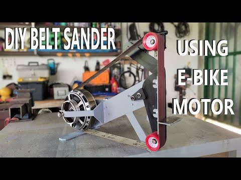DIY 2X72 Belt Sander Using E-Bike Parts