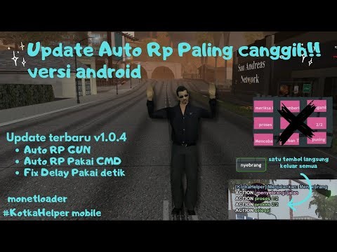 3 FITUR AUTO RP DALAM 1 Monetloader! Update KotkaHelper Mobile. #binders #cmdhm #samp #cheatgta
