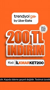 Trendyol Go by Uber Eats uygulamasında ilk market siparişin 200 TL indirimli! Hemen indir, söyle! | Trendyol Hızlı Market