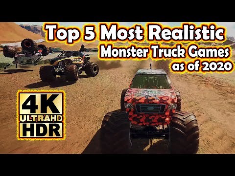 Top 5 Most Realistic Monster Truck Games as of 2020 in 4K HDR at Max Settings!