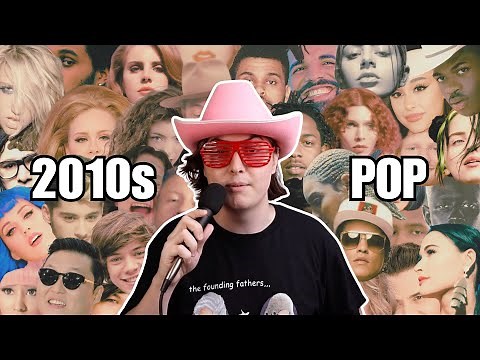 The 2010s: A Pop Music Retrospective