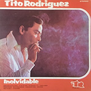 Tito Rodriguez - Inolvidable