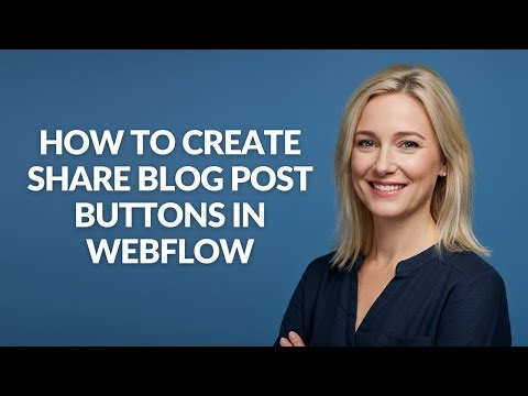 How to Create Share Blog Post Buttons In Webflow - Julia'sTutorials