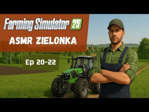 ASMR Farming Simulator 25 - The Most Relaxing Timelapse Yet