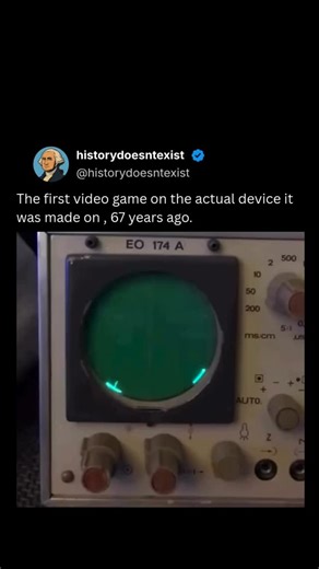 Historydoesntexist on Instagram: "67 years ago, the world saw the first-ever video game played on the actual device it was built for. From early experiments like Tennis for Two (1958) and Spacewar! (1962), to the rise of arcades and consoles in the 70s, this was the spark that created a global gaming culture. via: @adlszeug"