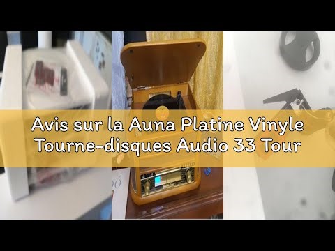 Avis sur la Auna Platine Vinyle Tourne-disques Audio 33 Tours, Lecteur CD et USB Avec Haut-parleur,