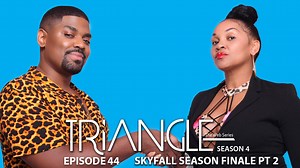 TRIANGLE Season 4 Episode 44 “SkyFall” Part 2 - Triangle Season 4 - Brtb TV