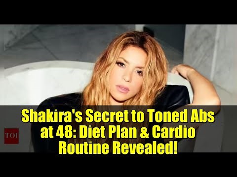 Shakira's Secret to Toned Abs at 48: Diet Plan & Cardio Routine Revealed!