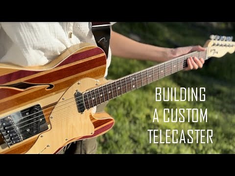 Building A Custom Electric Guitar From Scratch (Full Telecaster Thinline Build)