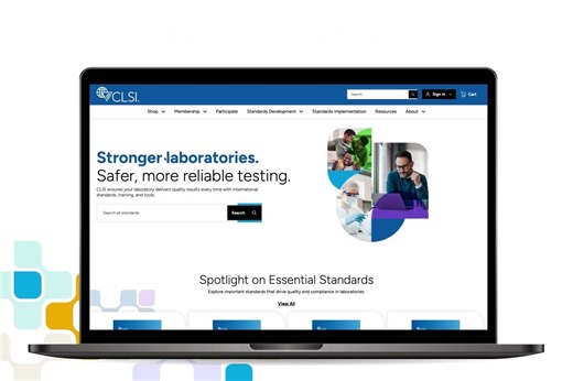 Welcome to the New CLSI Website — Redesigned With You in Mind! We are excited to unveil the newly redesigned https://hubs.la/Q03gv7Mf0, a significant step forward in how we serve you online. This upgrade reflects our commitment to supporting the important work you do, with a faster, smarter, and more personalized experience from the moment you log in. Ready to Explore? Visit the site now at https://hubs.la/Q03gv7Mf0 and take a tour of the new experience. | Clinical and Laboratory Standards Insti