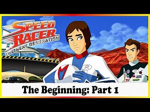 Speed Racer The Next Generation | The Beginning Part 1 | Episode 01