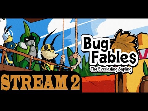 Bug Fables: The Everlasting Sapling Stream 2 (December 27, 2025) (BLIND)