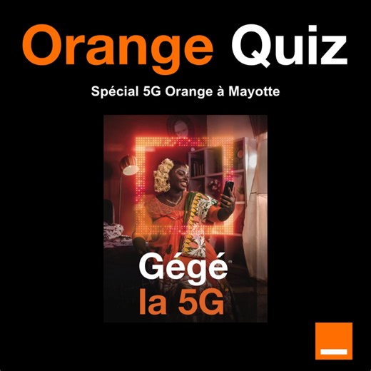 🎉 Orange Quiz 5G Orange! 🎶🎤 🎁Du 12 juin au 14 juillet 2025, Jouez et tentez de gagner 2 mobiles Google Pixel 8a !🎁 🗓️ 2 gagnants seront tirés au sort ! 👉 Participez ici : [Jeu Orange Quiz]( https://r.orange.fr/r/Soqjuin25myt) 📜 Règlement du jeu: [Règlement Orange Quiz](https://r.orange.fr/r/Srgltoqjuin25myt) Bonne chance à tous ! 🍀 #OrangeQuiz #Concours #jeu#5gorange#googlepixel8a Jeu réservé uniquement aux clients mobile Orange Mayotte. | Orange
