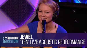 Jewel ‘Ten’ Live on the Howard Stern Show