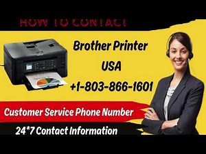 Full™List of Brother Printer® CUSTOMER™ SERVICE® USA Contact Numbers A Step by step Guide
