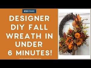 Let's Make a Designer DIY Fall Wreath in Under 6 Minutes! | DIY Wreath Ideas | DecoExchange Tutorial