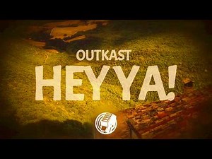 Outkast - Hey Ya! (Lyrics)