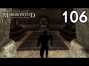 Let's Play TES III: Morrowind - GotY • 106 • Vivec Foreign Quarter's Lower and Upper Waistworks