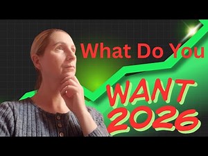WHAT DO YOU WANT FOR 2026?