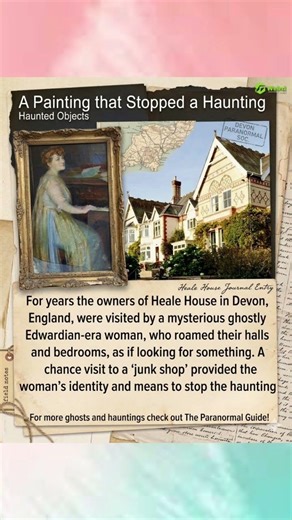 The Ghost Who Just Wanted to Come Home: The Mystery of Heale House 🖼️🕯️