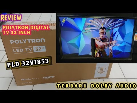 REVIEW POLYTRON DIGITAL TV 32 INCH PLD 32V1853 TERBARU DOLBY AUDIO #review #polytron #ledtv