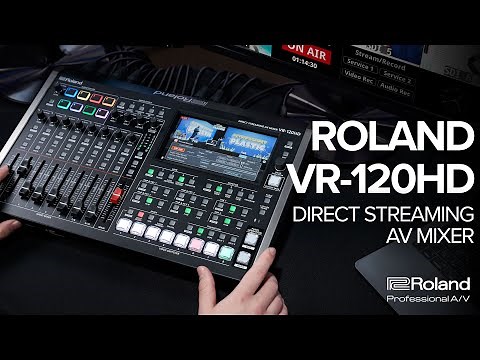 Introducing the Roland VR-120HD Direct Streaming AV Mixer