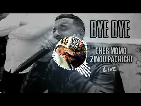 Cheb MoMo 2021 الأغنية المنتظرة - Bye Bye باي باي ©️ Avec Zinou Pachichi Live (C_256k