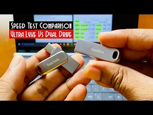 Speed Test - SanDisk Ultra Luxe Vs SanDisk Ultra Dual Drive Luxe Type C Flash Drive