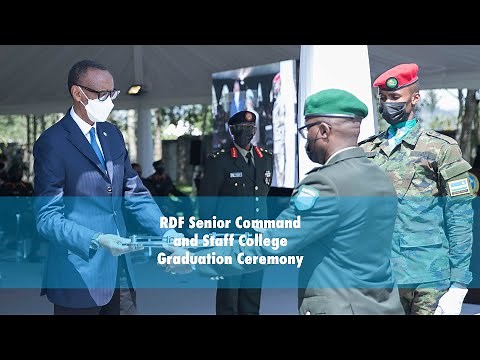 RDF Senior Command and Staff College Graduation Ceremony | Remarks by President Kagame.