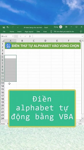 Tự động điền chữ cái theo thứ tự trong Excel bằng VBA