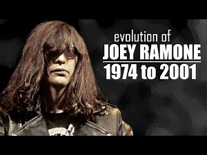 The EVOLUTION of JOEY RAMONE (1974 to 2001)
