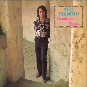 Neil Diamond - Brooklyn Roads