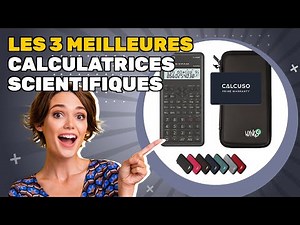 Les 3 meilleures calculatrices scientifiques 2025: découvrez ce qui répond à vos besoins