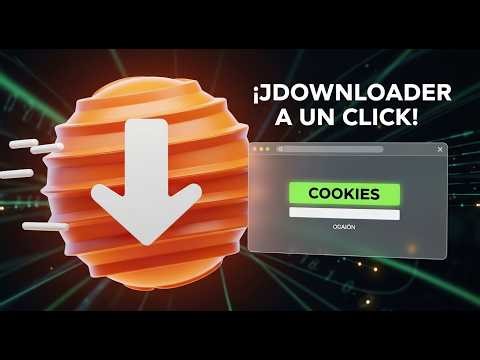 JDownloader 2: Guía Maestra (Uso de Cookies, Cuentas Seguras y Descarga Total)