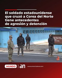 3.8K views · 48 reactions | El soldado estadounidense que cruzó a Corea del Norte tiene antecedentes de agresión y detención #AmericaNoticias #Mundo #EEUU #Sucesos | América Noticias MIAMI | Facebook
