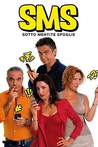 SMS: Sotto Mentite Spoglie - Movie